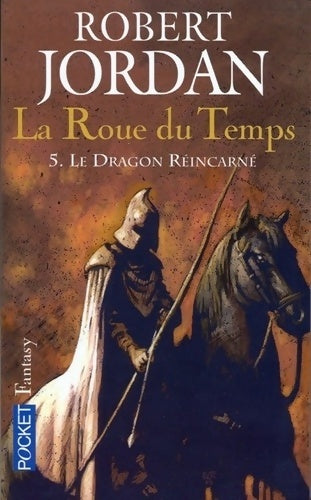 Le Maître du Mal Tome I : Le dragon réincarné - Robert Jordan -  Pocket - Livre