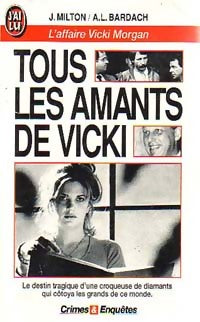Tous les amants de Vicki - Joyce Milton ; Ann Louise Bardach -  J'ai Lu - Livre