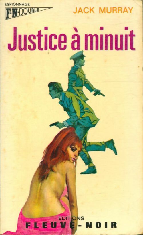 Justice à minuit / La mort sort de l'ombre - Adam Saint-Moore ; Jack Murray -  Fleuve Noir Double - Livre