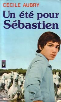 Un été pour Sébastien - Cécile Aubry -  Pocket - Livre