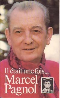 Il était une fois... Marcel Pagnol - Raymond Castans -  Pocket - Livre
