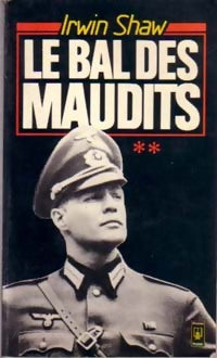 Le bal des maudits Tome II - Irwin Shaw -  Pocket - Livre