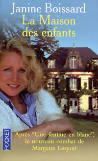 La maison des enfants - Janine Boissard -  Pocket - Livre
