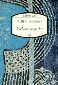 Pêcheurs de perles - Albert LONDRES -  Motifs - Livre