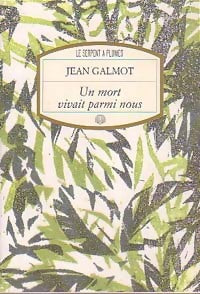 Un mort vivait parmi nous - Jean Galmot -  Motifs - Livre