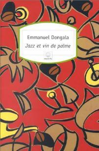 Jazz et vin de palme - Emmanuel Dongala -  Motifs - Livre