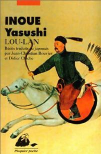 Lou-Lan - Yasushi Inoué -  Picquier Poche - Livre