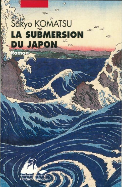 La submersion du Japon - Sakyo Komatsu -  Picquier Poche - Livre