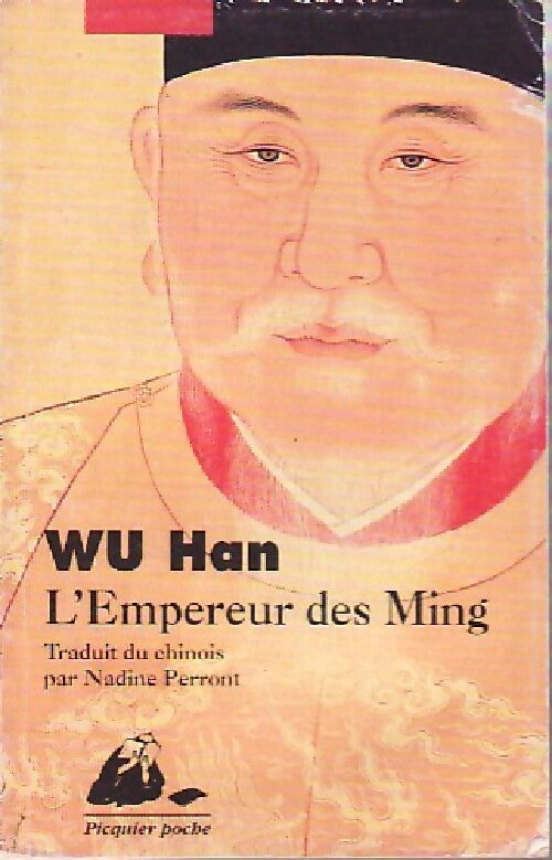 L'empereur des Ming - Han Wu -  Picquier Poche - Livre