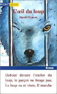 L'oeil du loup - Daniel Pennac -  Pocket jeunesse - Livre