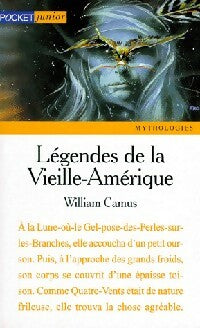 Légendes de la vieille Amérique - William Camus -  Pocket jeunesse - Livre
