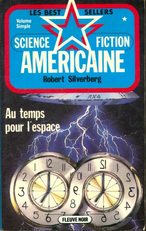 Au temps pour l'espace - Robert Silverberg -  Les Best-Sellers de la Science-Fiction - Livre