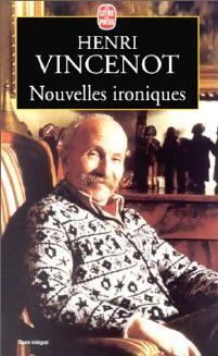 Nouvelles ironiques - Henri Vincenot -  Le Livre de Poche - Livre