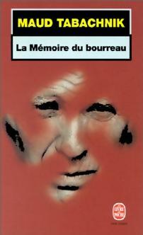 La mémoire du bourreau - Maud Tabachnik -  Le Livre de Poche - Livre