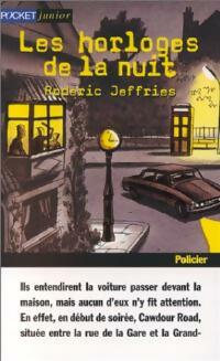 Les horloges de la nuit - Sabatier Jeffries -  Pocket jeunesse - Livre
