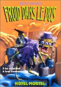 Froid dans le dos Tome IV : Hôtel mortel - Betsy Haynes -  Pocket jeunesse - Livre