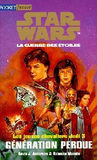 Les jeunes chevaliers du Jedi Tome III : Génération perdue - Kevin J. Anderson ; Rebecca Moesta -  Pocket jeunesse - Livre