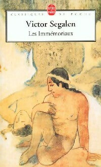 Les immémoriaux - Victor Segalen -  Le Livre de Poche - Livre