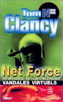 Net Force Tome II : Vandales virtuels - Tom Clancy -  Le Livre de Poche - Livre