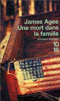 Une mort dans la famille - James Agee -  10-18 - Livre