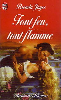 Tout feu, tout flamme - Brenda Joyce -  J'ai Lu - Livre