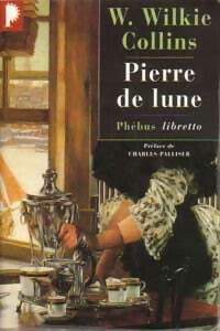 Pierre de Lune - William Wilkie Collins -  Libretto - Livre