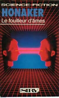 Le fouilleur d'âmes - Michel Honaker -  Science-Fiction - Livre