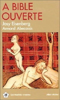 A bible ouverte Tome I - Josy Eisenberg -  Spiritualités Vivantes Poche - Livre
