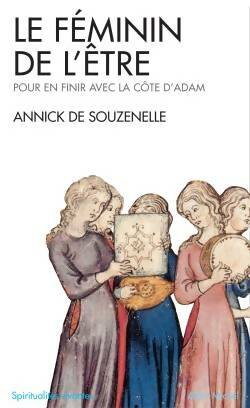Le féminin de l'être - Annick De Souzenelle -  Spiritualités Vivantes Poche - Livre