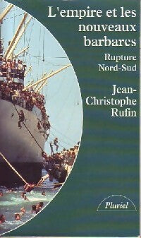 L'empire et les nouveaux barbares - Jean-Christophe Rufin -  Pluriel - Livre