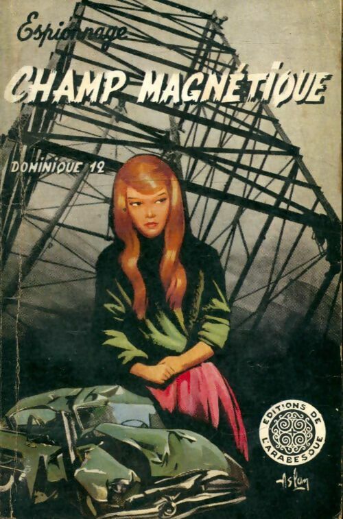 Champ magnétique - 12 Dominique -  Espionnage - Livre