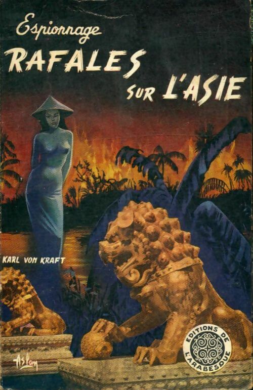 Rafales sur l'Asie - Karl Von Kraft -  Espionnage - Livre
