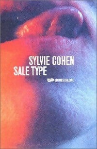 Sale type - Sylvie Cohen -  Ultimes - Livre