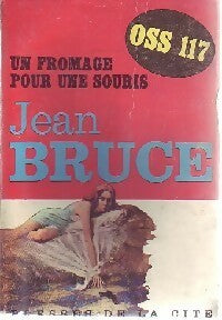 Un fromage pour une souris - Jean Bruce -  Espionnage - Livre