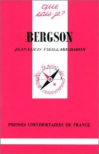 Bergson - Jean Louis Vieillard-Baron -  Que sais-je - Livre