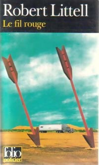 Le fil rouge - Robert Littell -  Folio Policier - Livre