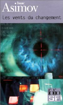 Les vents du changement - Isaac Asimov -  Folio Science-Fiction - Livre