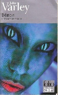 La trilogie de Gaïa Tome III : Démon - John Varley -  Folio Science-Fiction - Livre