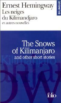 Les neiges du Kilimandjaro - Ernest Hemingway -  Folio Bilingue - Livre