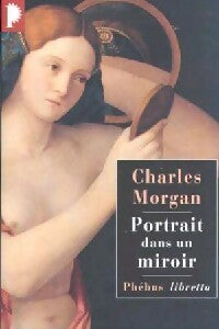 Portrait dans un miroir - Charles Morgan -  Libretto - Livre