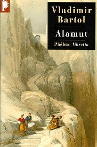 Alamut - Vladimir Bartol -  Libretto - Livre