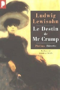 Le destin de Mr Crump - Ludwig Lewisohn -  Libretto - Livre