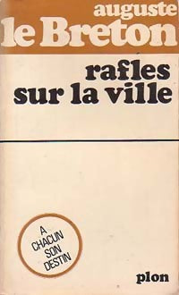 Rafles sur la ville - Auguste Le Breton -  Auguste le Breton - Livre