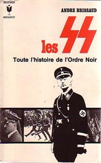 Les S.S. - André Brissaud -  Bibliothèque Marabout - Livre