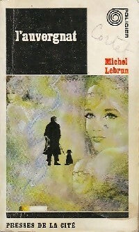 L'auvergnat - Michel Lebrun -  Collection Mystère - Livre