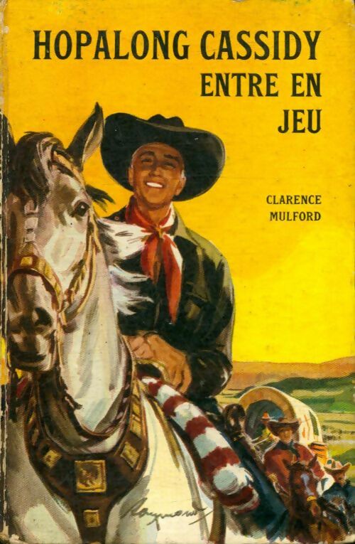 Hopalong Cassidy entre en jeu - X -  Arizona - Livre