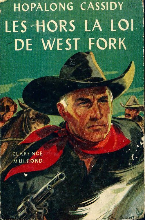 Les hors-la-loi de West Fork - X -  Arizona - Livre