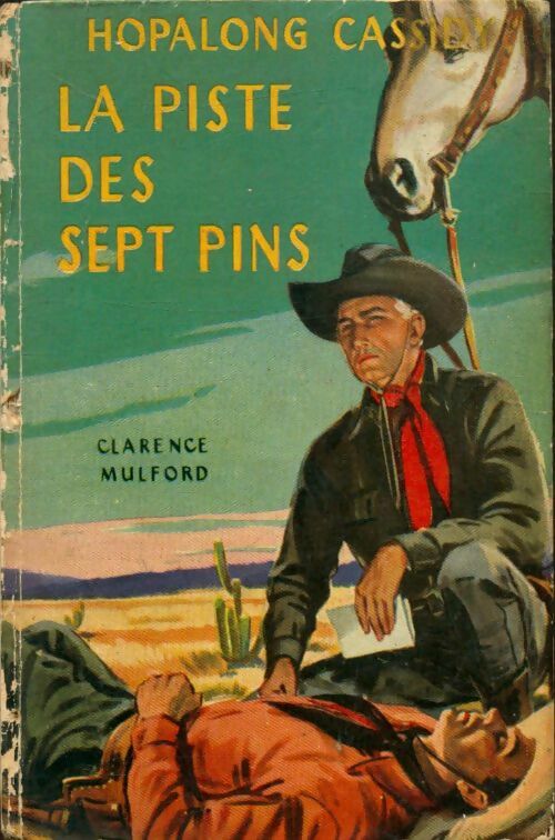 La piste des sept pins - Clarence Mulford -  Arizona - Livre