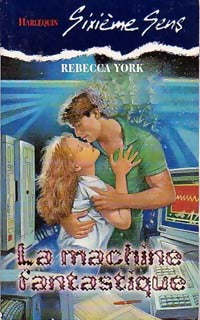 La machine fantastique - Rebecca York -  Sixième Sens - Livre