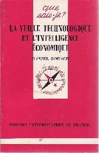 La veille technologique et l'intelligence économique - Daniel Rouach -  Que sais-je - Livre
